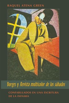 Borges y Revista multicolor de los sabados (eBook, PDF) - Green, Raquel Atena