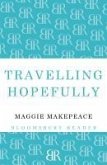 Travelling Hopefully (eBook, ePUB)