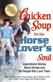 Chicken Soup for the Horse Lover's Soul (eBook, ePUB)