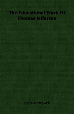 Cover The Educational Work Of Thomas Jefferson (eBook, ePUB)