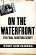 On the Waterfront: The Final Shooting... - Bild 1