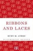 Ribbons and Laces (eBook, ePUB)