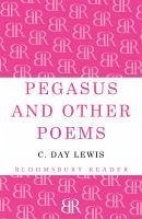Cover Pegasus and Other Poems (eBook, ePUB)