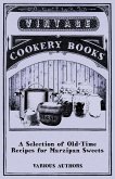 A Selection of Old-Time Recipes for Marzipan Sweets (eBook, ePUB)