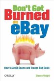 Don't Get Burned on eBay (eBook, PDF)