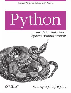 Python for Unix and Linux System Administration (eBook, ePUB) - Gift, Noah