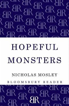 Hopeful Monsters (eBook, ePUB) - Mosley, Nicholas