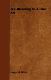Tea-Blending as a Fine Art (eBook, ePUB)