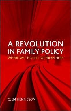 A Revolution in Family Policy (eBook, ePUB) A Revolution in Family Policy (eBook, ePUB)