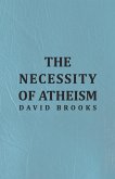 The Necessity of Atheism (eBook, ePUB)