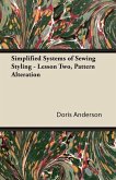 Simplified Systems of Sewing Styling - Lesson Two, Pattern Alteration (eBook, ePUB)