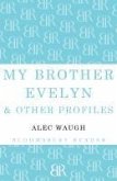 My Brother Evelyn & Other Profiles (eBook, ePUB)