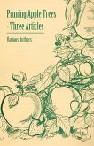 Pruning Apple Trees - Three Articles (eBook, ePUB)