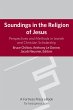 Soundings in the Religion of Jesus... - Bild 1