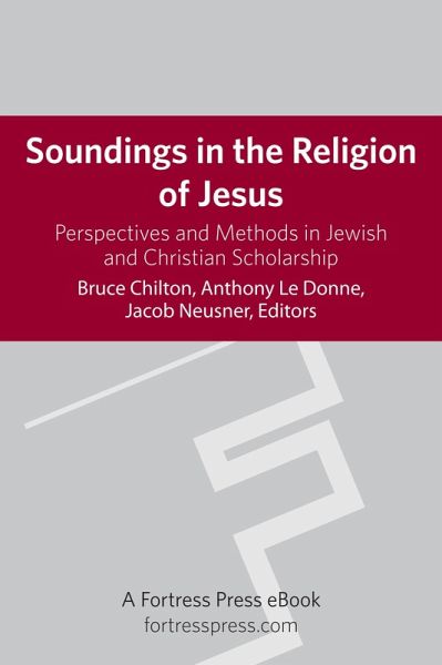 Soundings in the Religion of Jesus (eBook, ePUB) Soundings in the Religion of Jesus (eBook, ePUB)