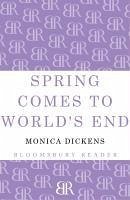 Spring Comes to World's End (eBook, ePUB) - Dickens, Monica