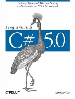 Programming C# 5.0 (eBook, ePUB) - Griffiths, Ian