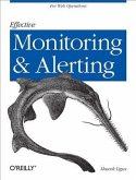 Effective Monitoring and Alerting (eBook, PDF)