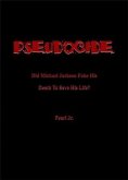PSEUDOCIDE Did Michael Jackson Fake His Death To Save His Life? (eBook, ePUB)