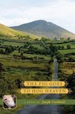 The Pig Goes To Hog Heaven (eBook, ePUB)