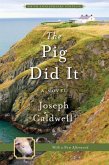 The Pig Did It (eBook, ePUB) The Pig Did It (eBook, ePUB)
