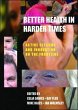 Better Health in Harder Times (eBook,... - Bild 1