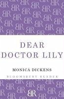 Dear Doctor Lily (eBook, ePUB) - Dickens, Monica