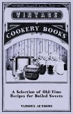 A Selection of Old-Time Recipes for Boiled Sweets (eBook, ePUB)