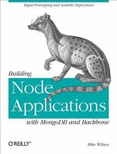 Building Node Applications with MongoDB and Backbone (eBook, PDF) - Wilson, Mike