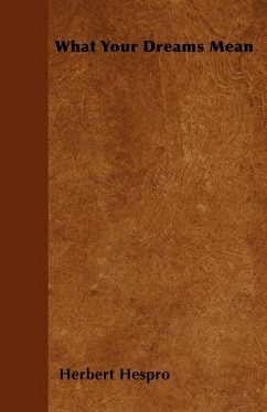 What Your Dreams Mean (eBook, ePUB) - Hespro, Herbert