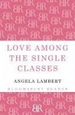 Love Among the Single Classes (eBook, ePUB)