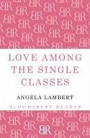 Love Among the Single Classes (eBook, ePUB) - Lambert, Angela