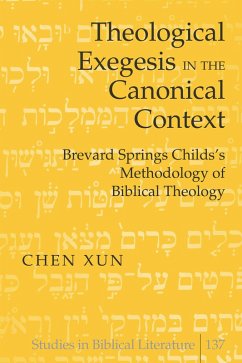 Theological Exegesis in the Canonical Context (eBook, PDF) - Xun, Chen