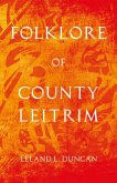 Folklore of County Leitrim (Folklore History Series) (eBook, ePUB)