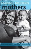 Making modern mothers (eBook, ePUB) Making modern mothers (eBook, ePUB)