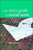 The short guide to social work (eBook, ePUB)