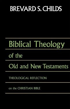 Biblical Theology of OT and NT (eBook, ePUB) - Childs, Brevard S.