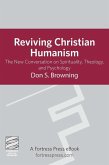 Reviving Christian Humanism (eBook, ePUB) Reviving Christian Humanism (eBook, ePUB)