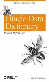 Oracle Data Dictionary Pocket Reference (eBook, ePUB)