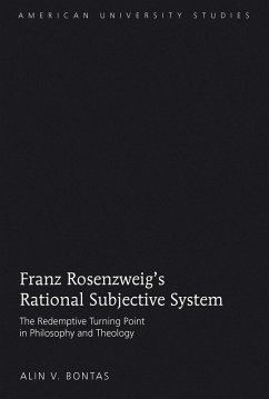 Franz Rosenzweig's Rational Subjective System (eBook, PDF) - Bontas, Alin V.
