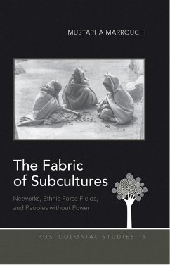 Fabric of Subcultures (eBook, PDF) - Marrouchi, Mustapha