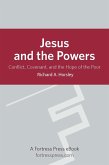 Jesus and the Powers (eBook, ePUB) Jesus and the Powers (eBook, ePUB)