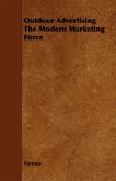 Outdoor Advertising the Modern Marketing Force (eBook, ePUB)
