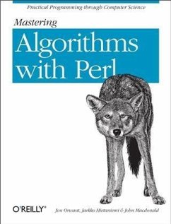 Mastering Algorithms with Perl (eBook, PDF) - Hietaniemi, Jarkko
