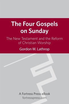 Four Gospels on Sunday (eBook, ePUB) - Lathrop, Gordon W.