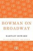 Bowman on Broadway (eBook, ePUB)