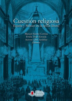 Cuestión religiosa : España y México en la época liberal - Suárez Cortina, Manuel