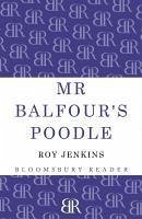Mr Balfour's Poodle (eBook, ePUB) - Jenkins, Roy