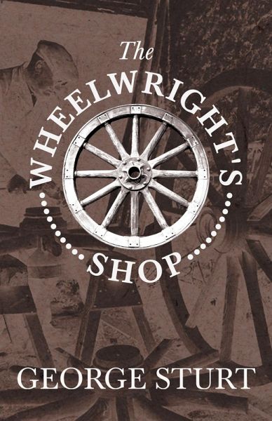 The Wheelwright's Shop (eBook, ePUB)