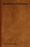 Seventy Years a Showman (eBook, ePUB)